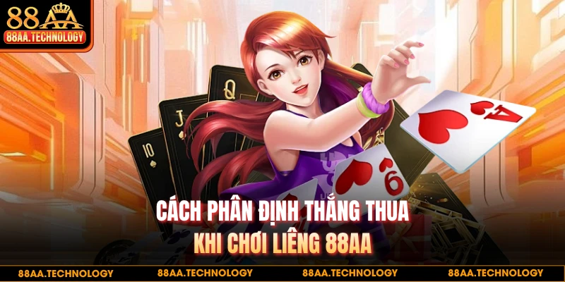 Cách phân định thắng thua khi chơi liêng 88AA