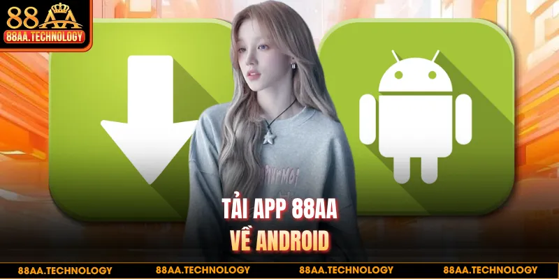 Tải app 88AA về Android
